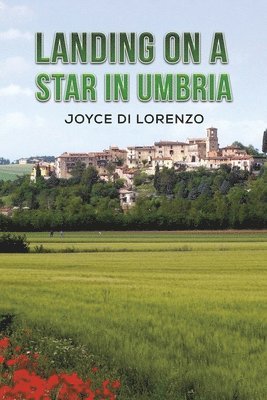 bokomslag Landing on a Star in Umbria