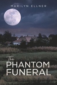 bokomslag Phantom Funeral
