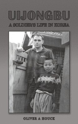 Oliver A Houck, Oliver A. Houck - Uijongbu, Häftad
