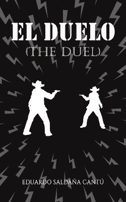 El Duelo (The Duel) 1