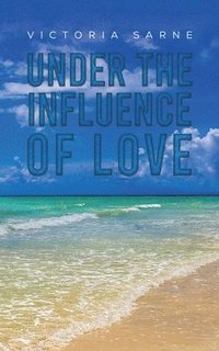 bokomslag Under The Influence Of Love