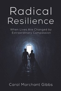 bokomslag Radical Resilience