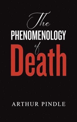 The Phenomenology of Death 1