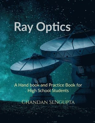 Chandan SenGupta, Chandan Sengupta - Ray Optics, Häftad