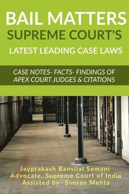 'Bail Matters', Supreme Court's Latest Leading Case Laws 1