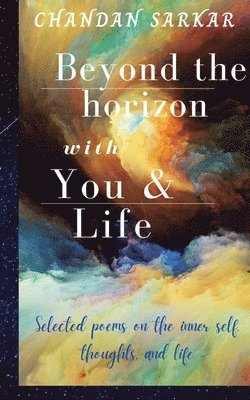 bokomslag beyond the horizon with you and life