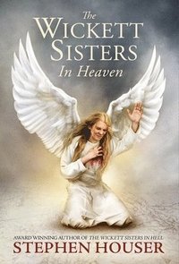 bokomslag Wickett Sisters in Heaven