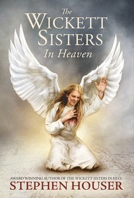 bokomslag Wickett Sisters in Heaven