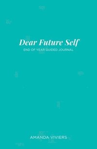 bokomslag Dear Future Self