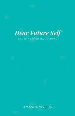 Dear Future Self