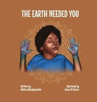 bokomslag The Earth Needed You