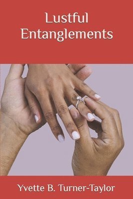 bokomslag Lustful Entanglements