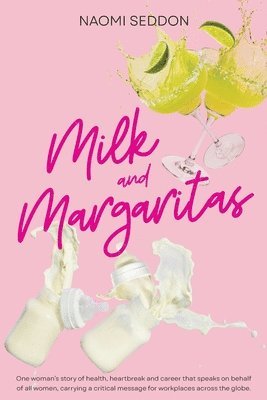 Milk and Margaritas 1