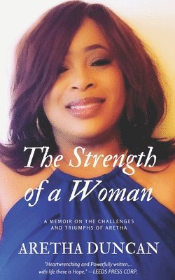 Aretha Duncan - Strength of a Woman, Häftad