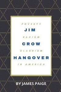 bokomslag Jim Crow Hangover