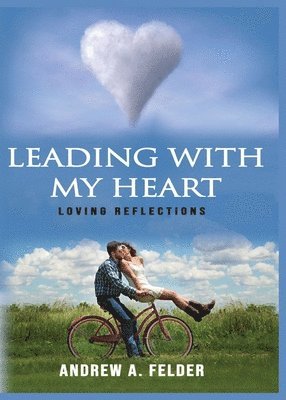 Leading With My Heart 1