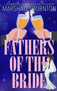 bokomslag Fathers of the Bride