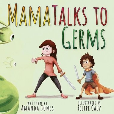 Amanda Jones - Mama Talks to Germs, Häftad