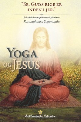 bokomslag Yoga og Jesus (The Yoga of Jesus Danish)