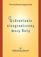 bokomslag Uzdrawianie nieograniczon? moc? Bo?? (Healing by God's Unlimited Powers Polish)