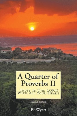 B Wyatt, B. Wyatt, Wyatt,B., - Quarter of Proverbs II, Häftad