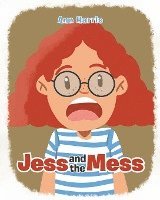 bokomslag Jess and the Mess