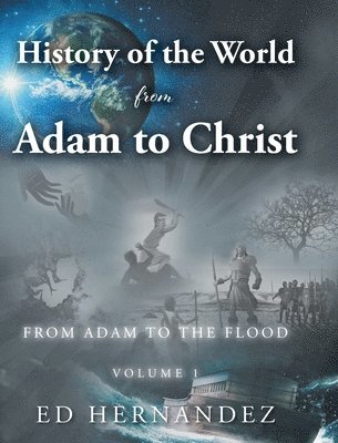 bokomslag History of the World from Adam to Christ