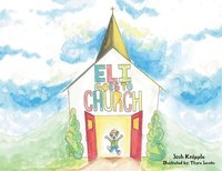 bokomslag Eli Goes To Church