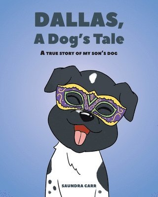 bokomslag Dallas, A Dog's Tale