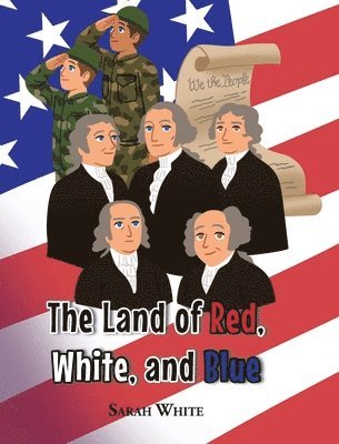 The Land of Red, White, and Blue 1