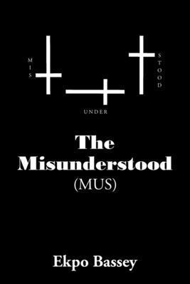 The Misunderstood 1