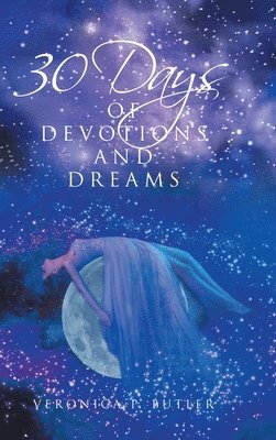 bokomslag 30 Days of Devotions and Dreams