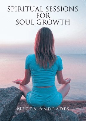 bokomslag Spiritual Sessions for Soul Growth
