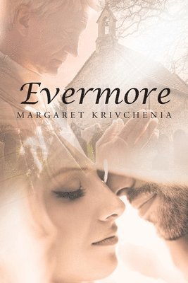Margaret Krivchenia, Krivchenia,Margaret, - Evermore, Häftad