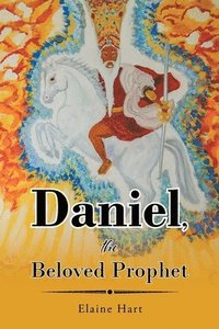 bokomslag Daniel, the Beloved Prophet