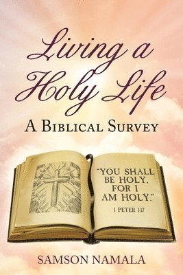 Living a Holy Life 1