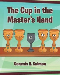 bokomslag Cup in the Master's Hand
