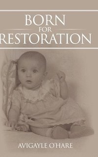 bokomslag Born for Restoration
