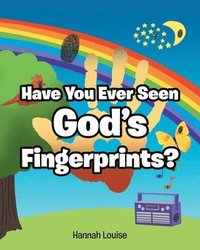 bokomslag Have You Ever Seen God's Fingerprints?