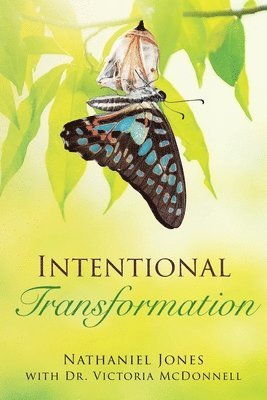 Intentional Transformation 1