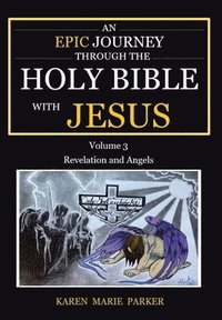 bokomslag Epic Journey through the Holy Bible with Jesus