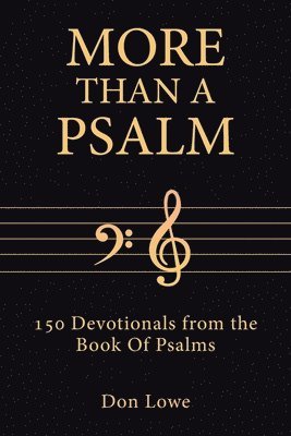 More Than a Psalm 1