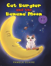 bokomslag Cat Burglar and the Banana Moon