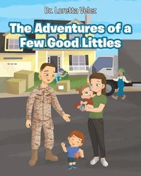 bokomslag Adventures of a Few Good Littles