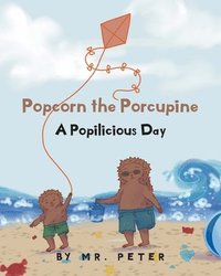 bokomslag Popcorn the Porcupine