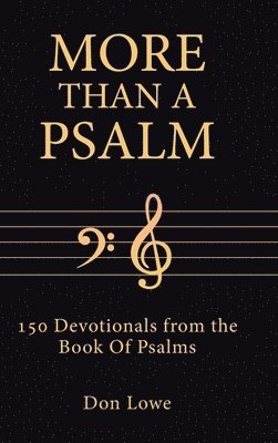 More Than a Psalm 1