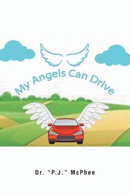 bokomslag My Angels Can Drive