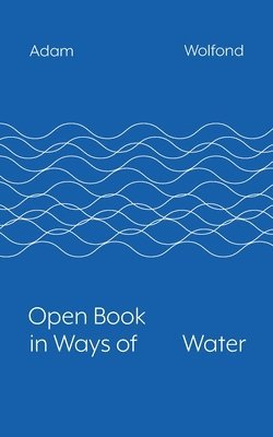 bokomslag Open Book in Ways of Water