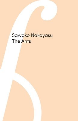 Sawako Nakayasu - Ants, Häftad