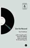 Craig Dworkin, Hanna B Hölling, Robin McGinley - Zen for Record, Häftad. Tillgänglighet: Lägg i varukorg